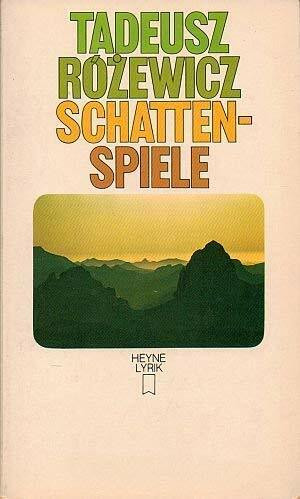 Schattenspiele. Gedichte 1945-1969