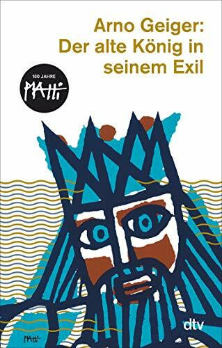 dtv Verlagsgesellschaft mbH & Co. Kg Der Alte König In Seinem Exil