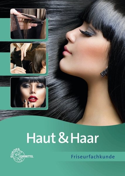 Haut & Haar: Friseurfachkunde