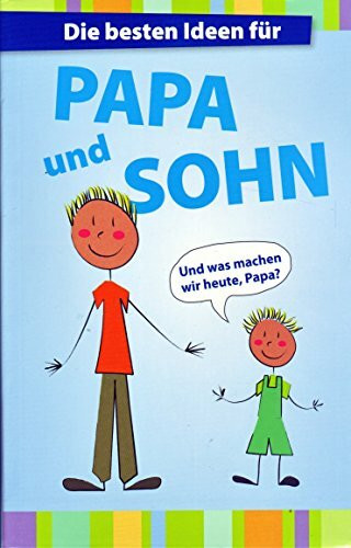 Die besten Ideen für PAPA und SOHN