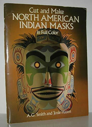 Cut and Make North American Indian Masks in Full Color