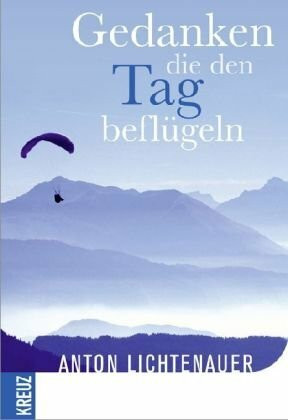 Gedanken, die den Tag beflügeln