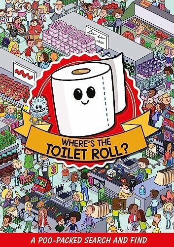 Where's the Toilet Roll?: A Poo Packed Search and Find