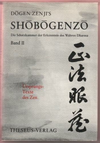 Dogen Zenji's Shobogenzo, 3 Bde., Bd.2