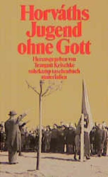 Horvaths 'Jugend ohne Gott' (Suhrkamp Taschenbücher)