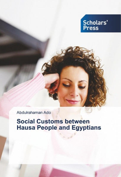 Social Customs between Hausa People and Egyptians