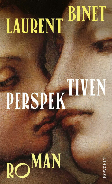 Perspektiven: «Lesen Sie Laurent Binet!» Denis Scheck