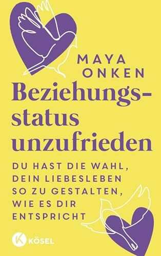 Beziehungsstatus unzufrieden: Du hast die Wahl, dein Liebesleben so zu gestalten, wie es dir entspricht