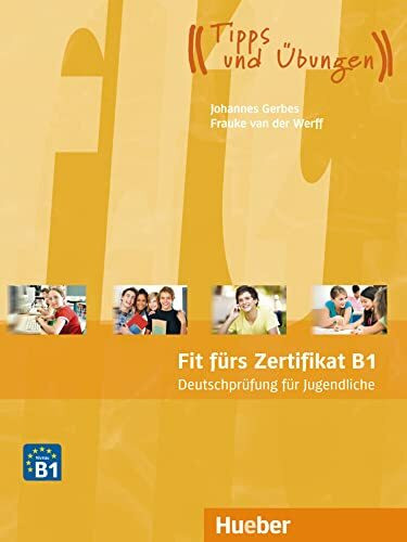 Fit fürs Zertifikat B1, Deutschprüfung für Jugendliche: Deutsch als Fremdsprache / Lehrbuch mit MP3-Download: Deutsch als Fremdsprache / Lehrbuch mit MP3-Download (Hörtexte) (Fit für ... Jugendliche)