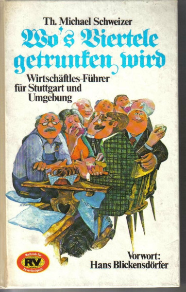 Wo`s Viertele getrunken wird