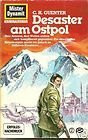 Desaster am Ostpol