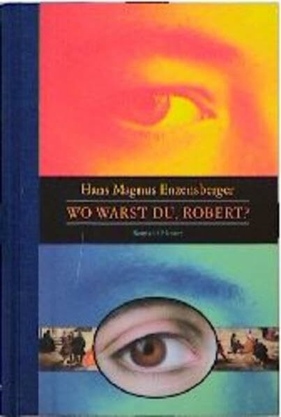 Wo warst du, Robert?: Roman