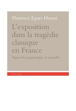 L'exposition dans la tragédie classique en France