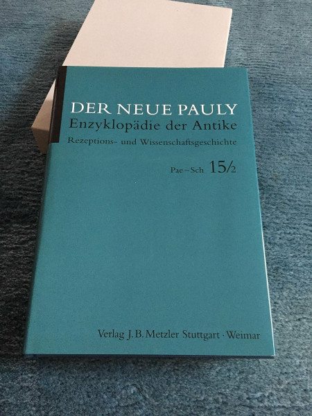 Der Neue Pauly. Rezeptions- und Wissenschaftsgeschichte. Pae - Sch