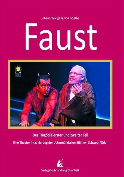 Faust - Eine Theater-Inszenierung