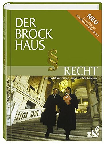 Der Brockhaus - Recht: Das Recht verstehen, seine Rechte kennen