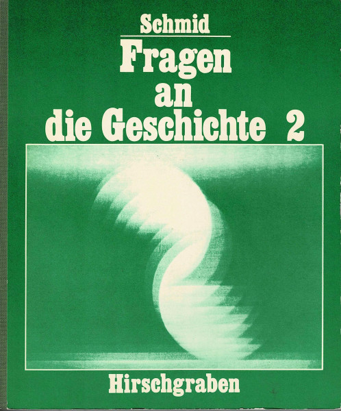 Fragen an die Geschichte II. Geschichtliches Arbeitsbuch. Die europäische Christenheit
