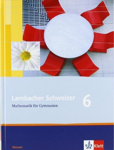 Lambacher Schweizer: Mathematik für Gymnasien,6. Schuljahr