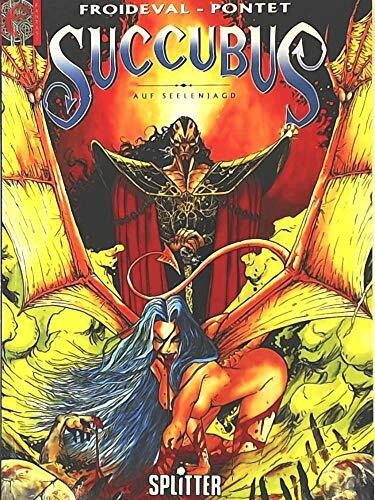 Succubus, Band 1: Auf Seelenjagd