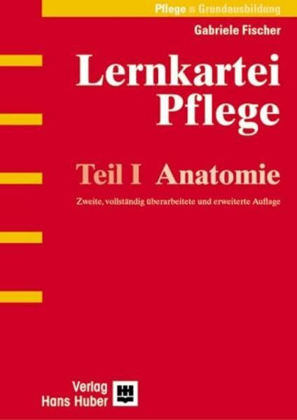 Lernkartei Pflege: Teil 1: Anatomie