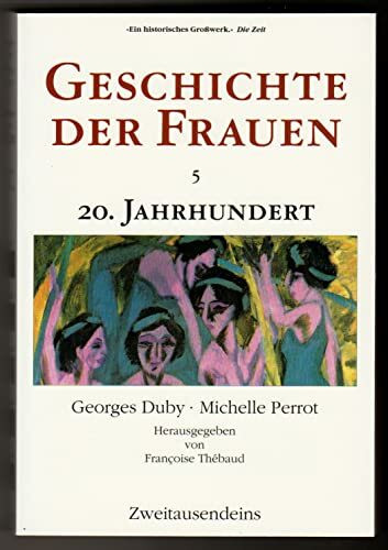 Geschichte der Frauen: Band 5: 20. Jahrhundert
