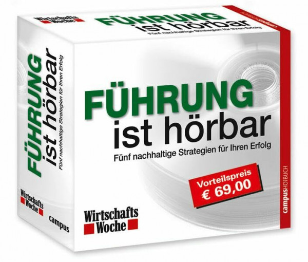 WirtschaftsWoche - Führung ist hörbar: Fünf nachhaltige Strategien für Ihren Erfolg (WirtschaftsWoche - hörbar)