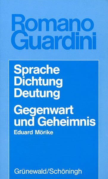 Werke: Sprache, Dichtung, Deutung; Gegenwart und Geheimnis, Eduard Mörike