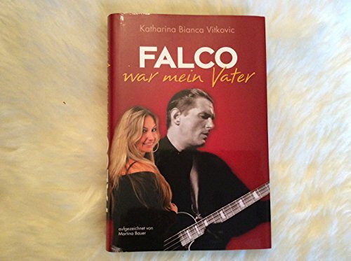 Falco war mein Vater