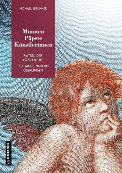 Mumien, Päpste, Künstlerinnen