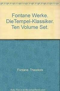 Fontane: Werke. Die Tempelklassiker. Band 1 - 10. Herausgegeben von Hannsludwig Geiger.
