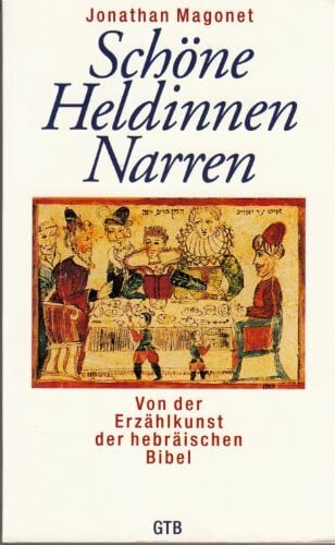 Schöne, Heldinnen, Narren