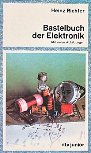 Bastelbuch der Elektronik.