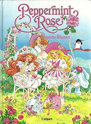 Peppermint Rose und die Blumen