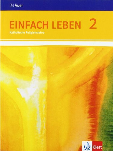 Einfach Leben 7/8 Ausgabe S – Schülerbuch