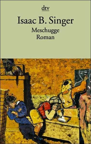 Meschugge: Roman