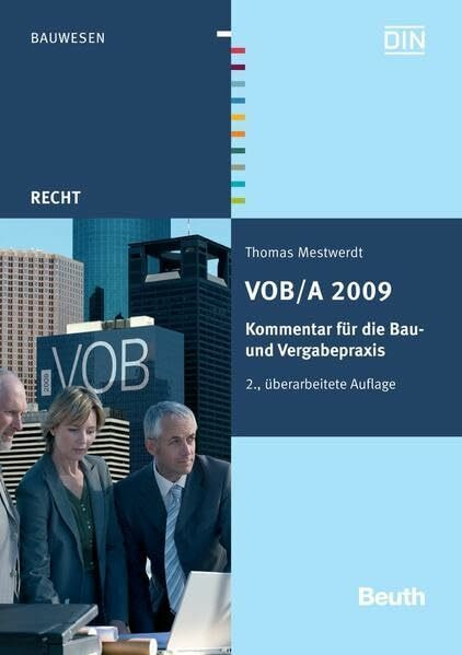 VOB/A 2009: Kommentar für die Bau- und Vergabepraxis (DIN Media Recht)