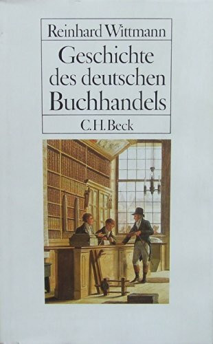 Geschichte des deutschen Buchhandels: Ein Überblick