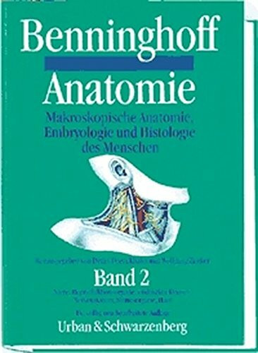 Anatomie, 2 Bde. Bd.2, Niere, Reproduktionsorgane, endokrine Drüsen, Nervensystem, Sinnesorgane, Haut , 15. völlig neu bearbeitete Auflage