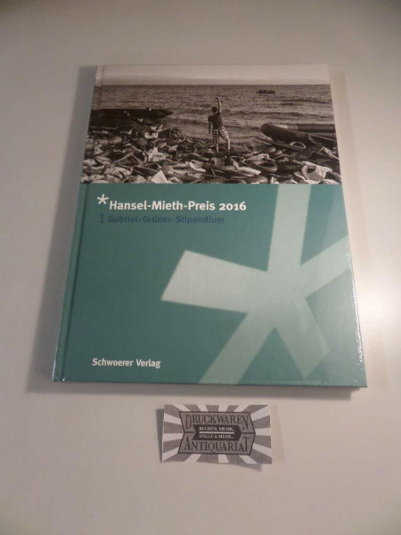 Hansel-Mieth-Preis 2016: Gabriel-Grüner-Stiftung 2016
