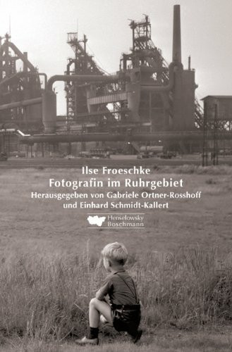 Ilse Froeschke - Fotografin im Ruhrgebiet: Das Wichtigste beim Fotografieren ist das Sehen