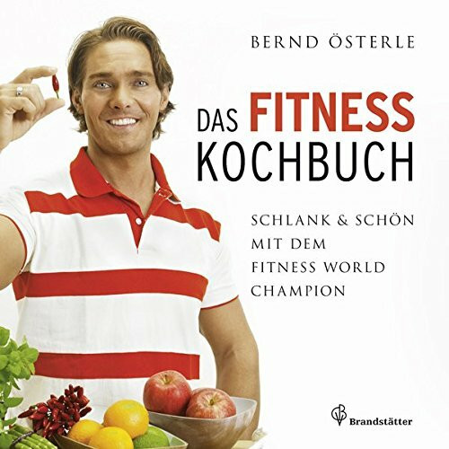Das Fitness Kochbuch