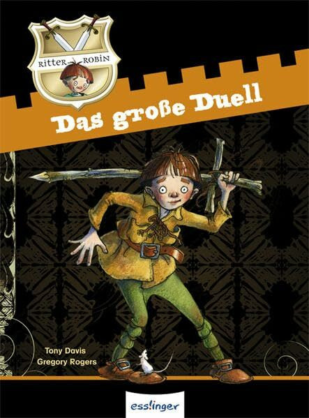 Das große Duell: Ritter Robin - Band 1