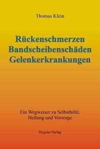 Rückenschmerzen Bandscheibenschäden Gelenkerkrankungen