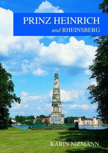 Prinz Heinrich und Rheinsberg