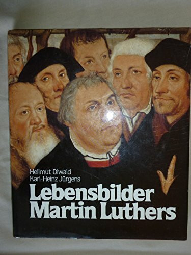 Lebensbilder Martin Luthers