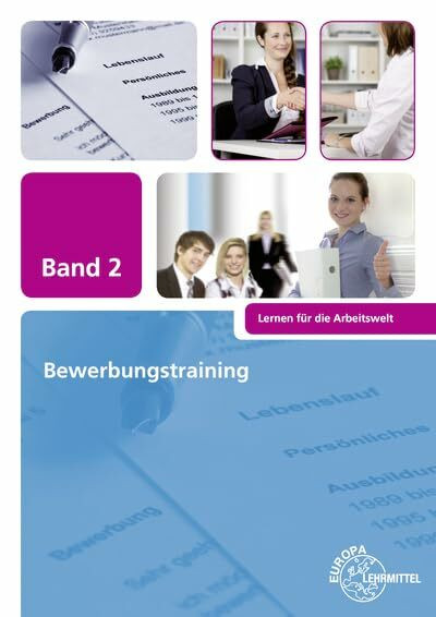 Bewerbungstraining: Band 2