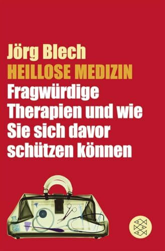 Heillose Medizin: Fragwürdige Therapien und wie Sie sich davor schützen können