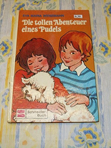 Die tollen Abenteuer eines Pudels