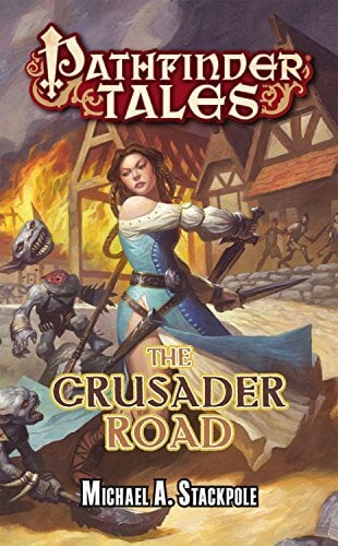 Pathfinder Tales: The Crusader Road Pathfinder Tales: The Crusader Road