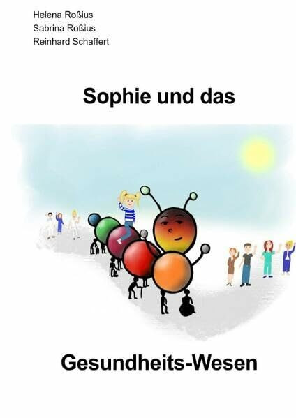 Sophie und das Gesundheits-Wesen